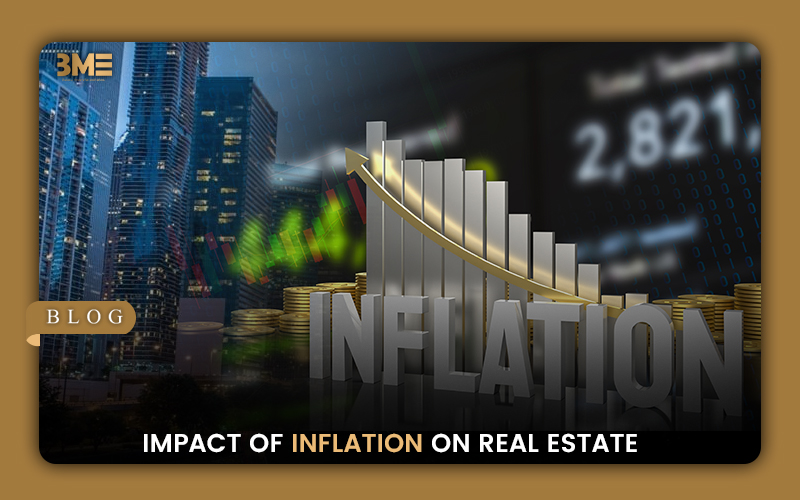 Impact of Inflation on Real Estate